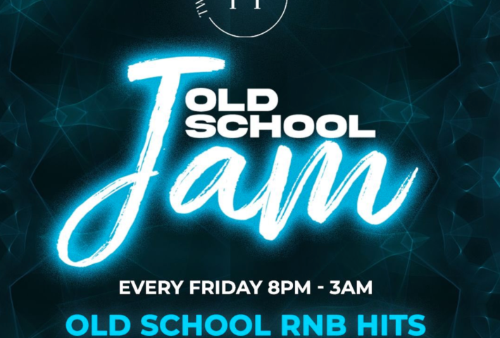 Old School Jam (FRIDAY)